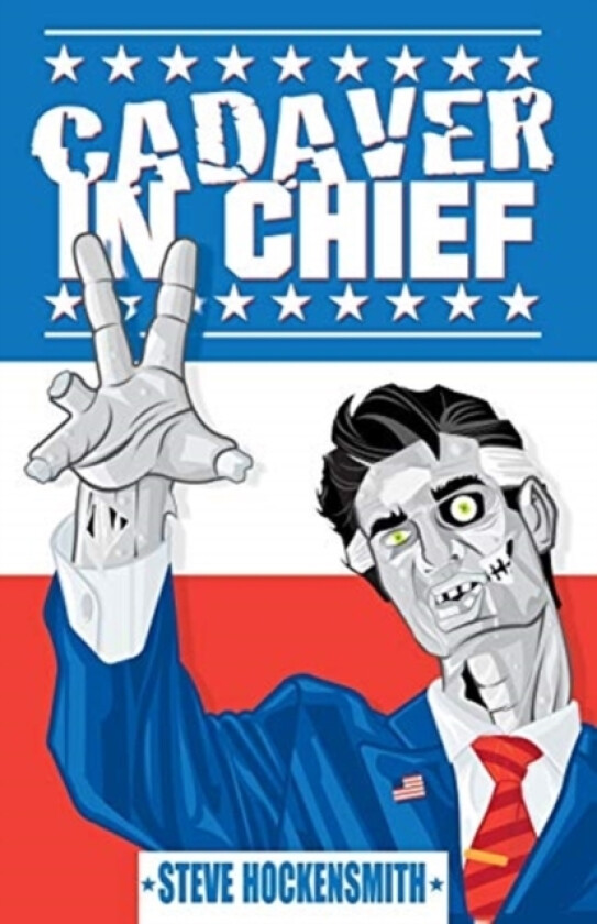Cadaver in Chief av Steve Hockensmith (Paperback)