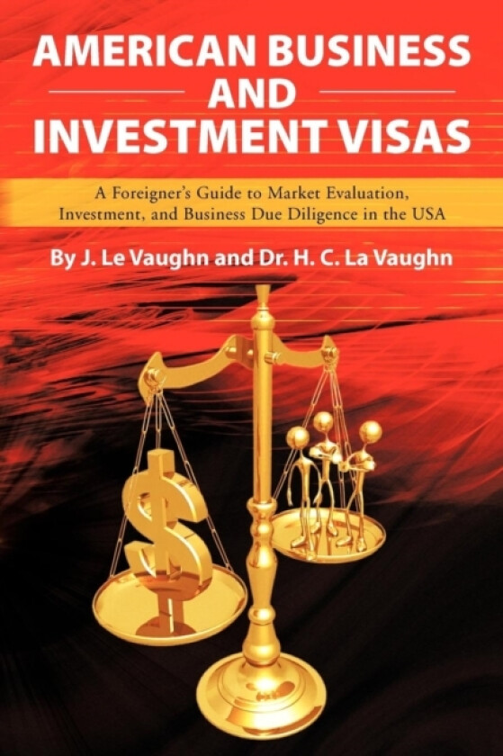American Business and Investment Visas av J Le Vaughn (Paperback)