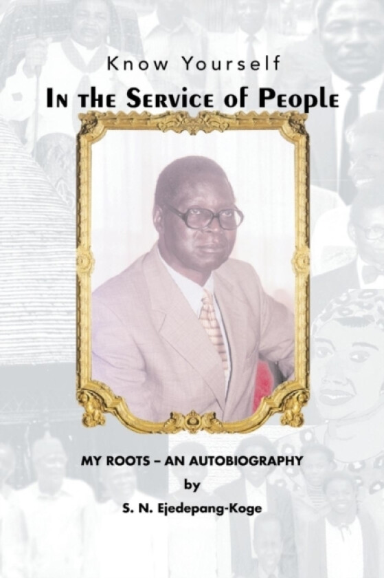 In the Service of People av S N Ejedepang-Koge (Paperback)