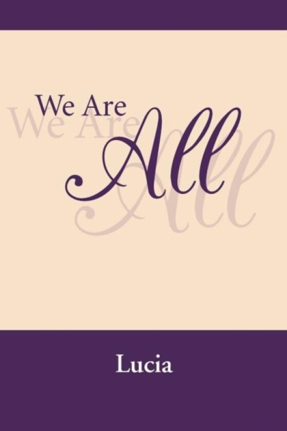 We Are All av Lucia (Paperback)