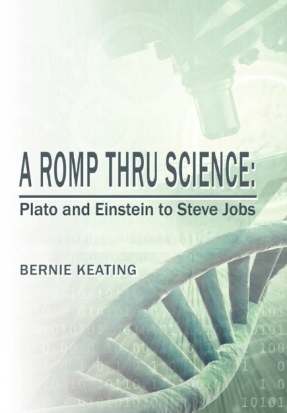 A Romp Thru Science av Bernie Keating (Hardcover)