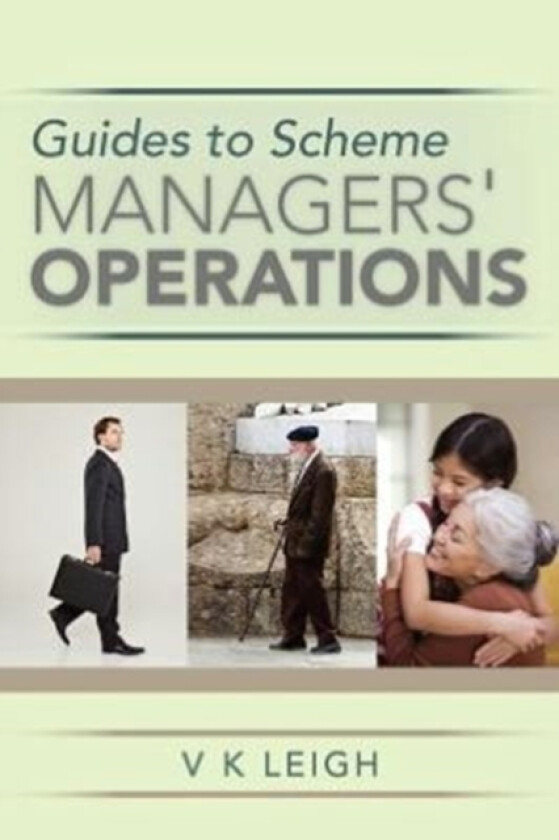 Guides to Scheme Managers' Operations av V K Leigh (Paperback)