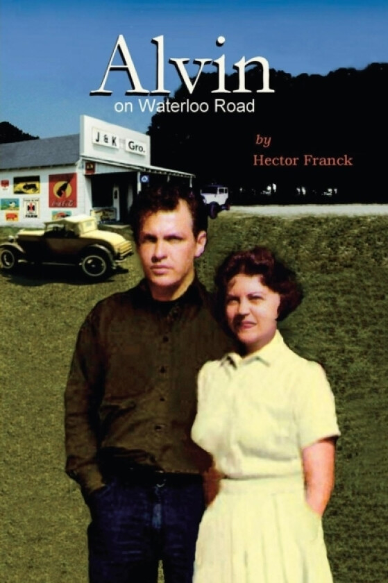 Alvin, on Waterloo Road av HECTOR FRANCK (Paperback)