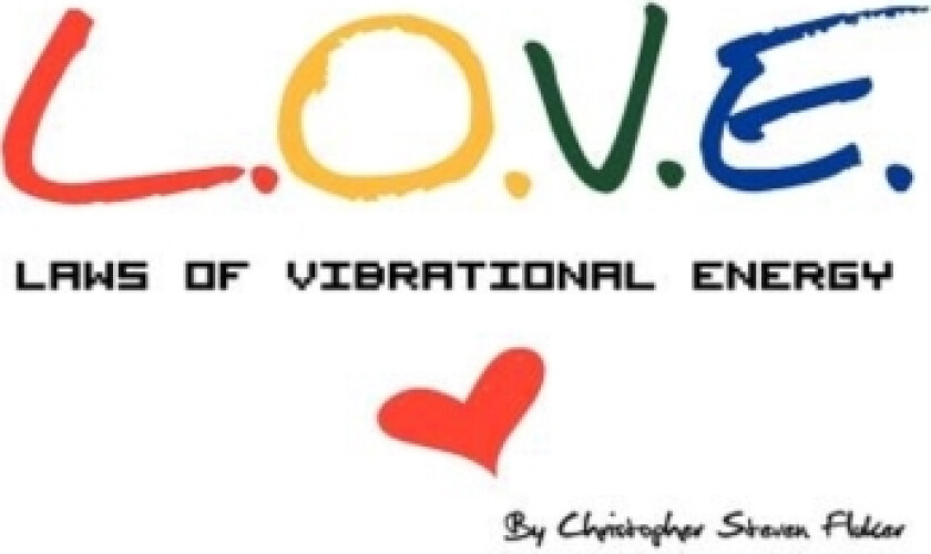 Laws Of Vibrational Energy av Christopher Steven Fluker (Hardcover)