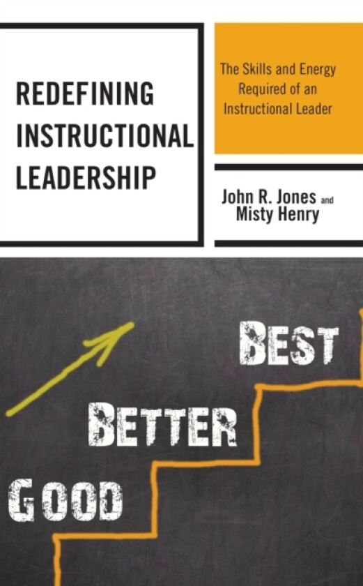 Redefining Instructional Leadership av John R. Jones, Misty Henry (Hardcover)