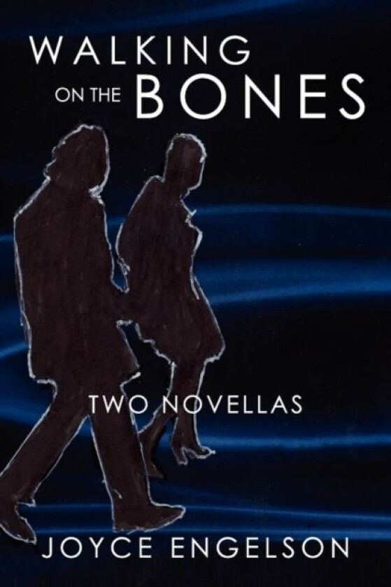 Walking on the Bones av Joyce Engelson (Paperback)