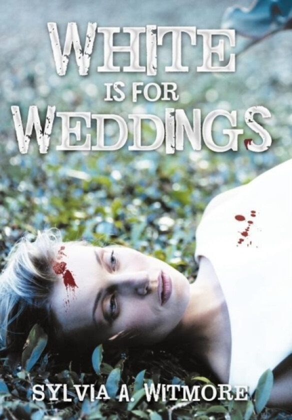 "White Is For Weddings" av Sylvia Witmore (Hardcover)