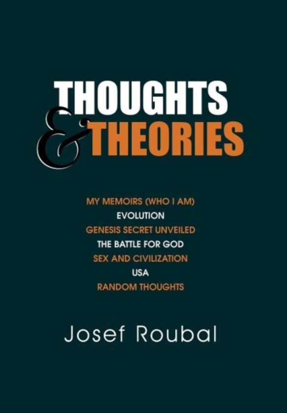 Thoughts and Theories av Josef Roubal (Hardcover)