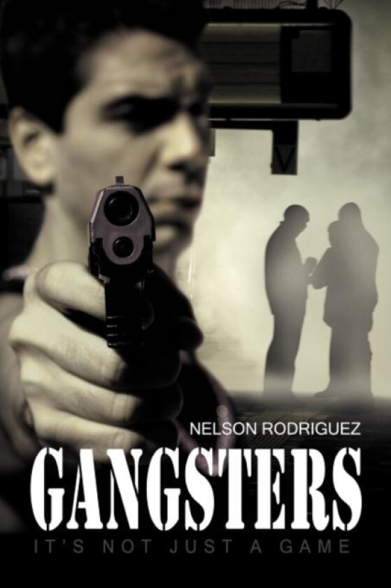 Gangsters av Nelson Rodriguez (Paperback)