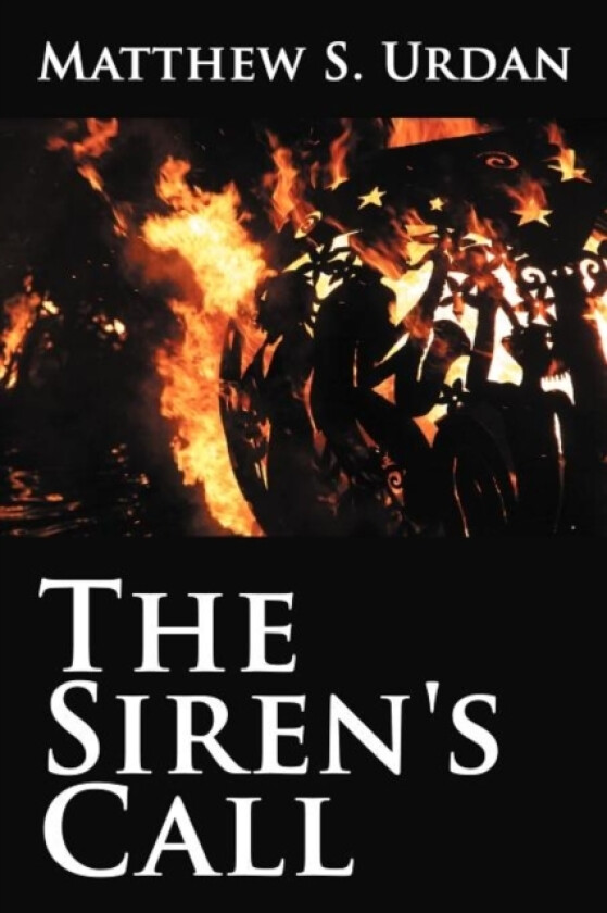 The Siren's Call av Matthew S. Urdan (Paperback)