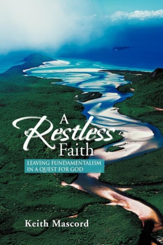 A Restless Faith av Keith Mascord (Paperback)