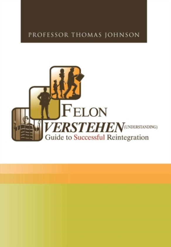 Felon Verstehen av Professor Thomas Johnson (Hardcover)