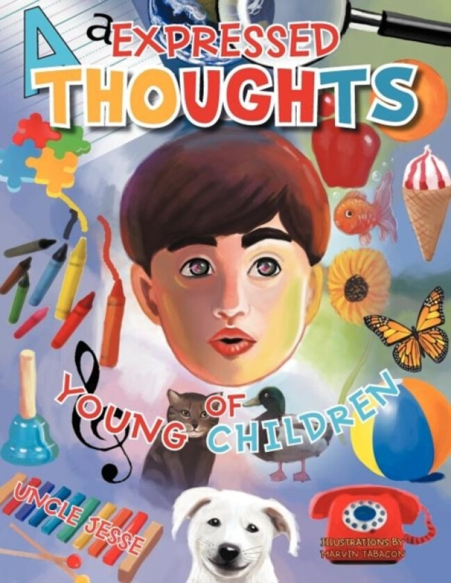 Expressed Thoughts of Young Children av Uncle Jesse (Paperback)