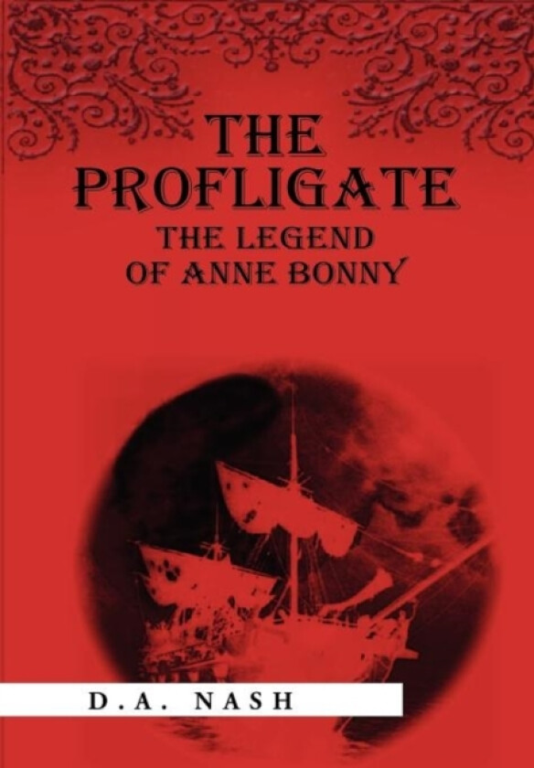 The Profligate av D a Nash (Hardcover)