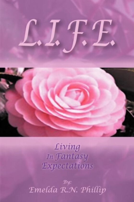 L. I. F. E. av Emelda R.N. Phillip (Paperback)