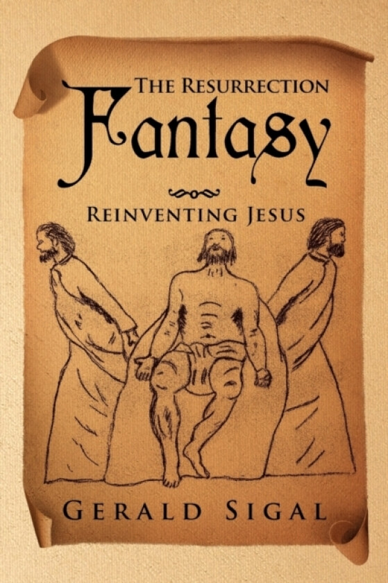 The Resurrection Fantasy av Gerald Sigal (Paperback)