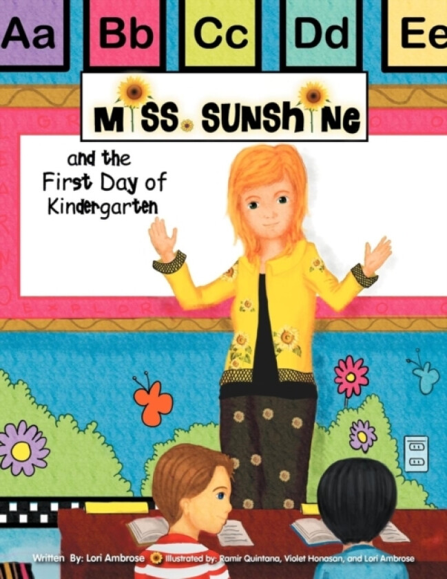 Miss Sunshine and the First Day of Kindergarten av Lori Ambrose (Paperback)