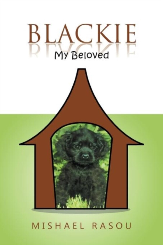 Blackie, My Beloved av Mishael Rasou (Paperback)