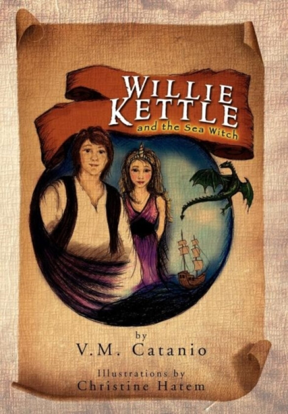 Willie Kettle av V M Catanio (Hardcover)