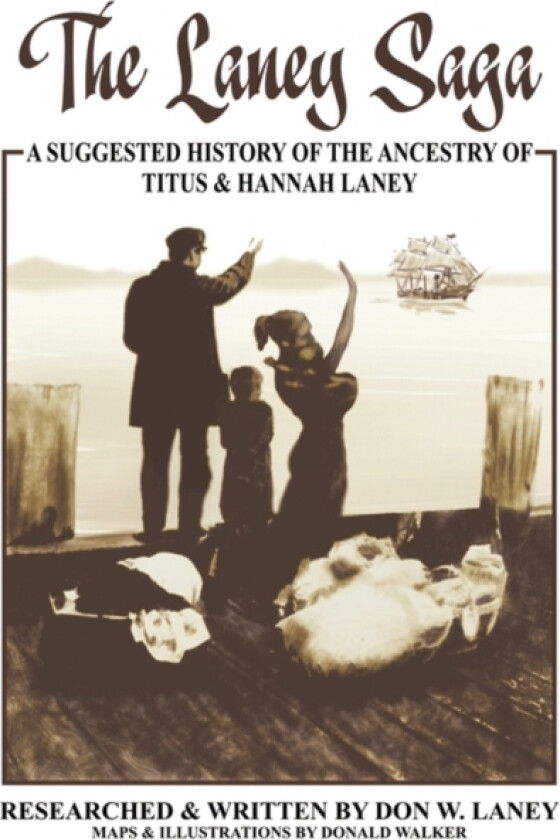 The Laney Saga av Don W. Laney (Paperback)