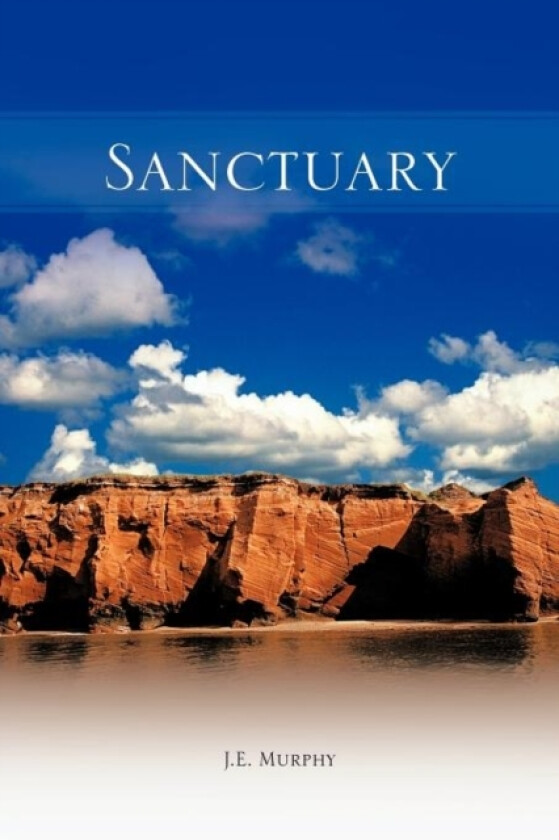 Sanctuary av J.E. Murphy (Paperback)