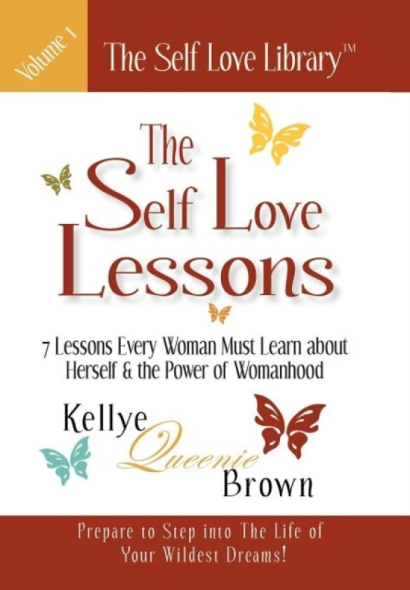 The Self Love Lessons av Kellye Queenie Brown (Hardcover)