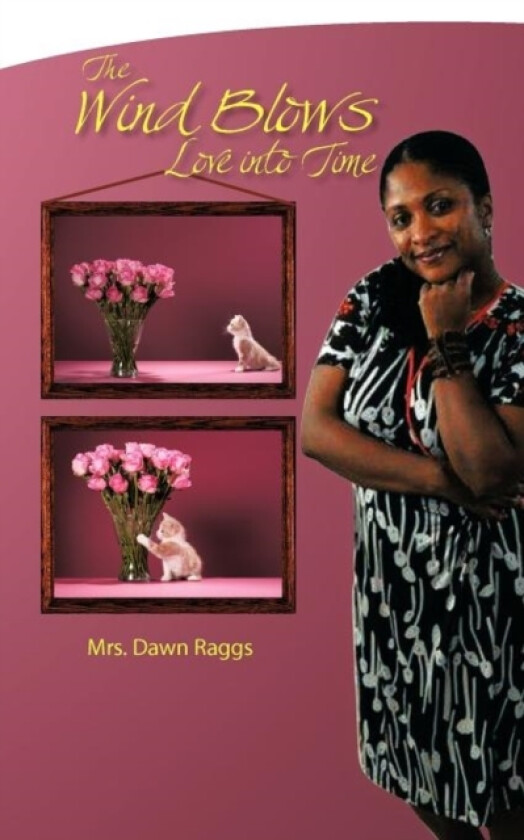 The Wind Blows Love into Time av Mrs.Dawn Raggs (Paperback)