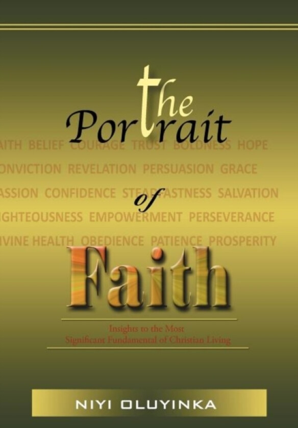 The Portrait of Faith av Niyi Oluyinka (Hardcover)