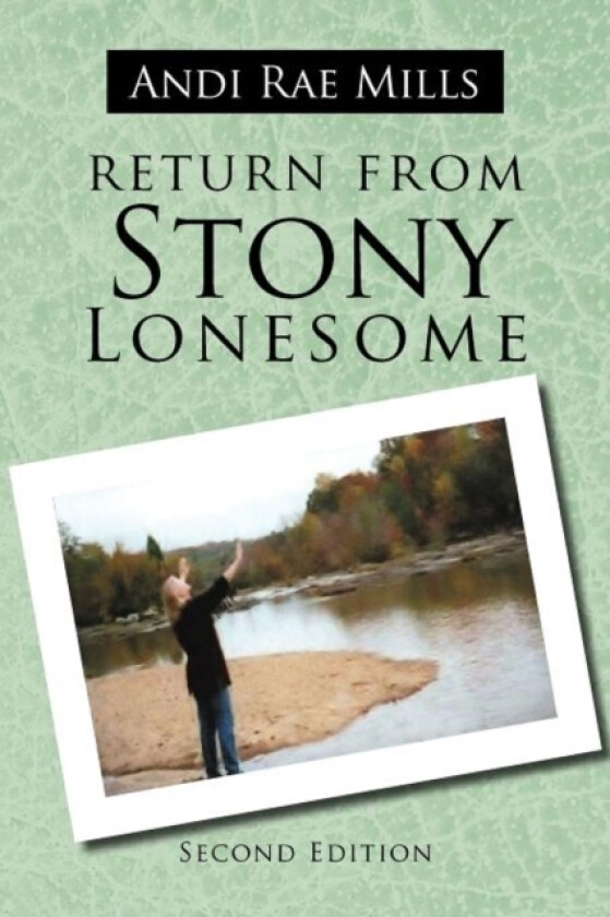 Return from Stony Lonesome av Andi Rae Mills (Paperback)