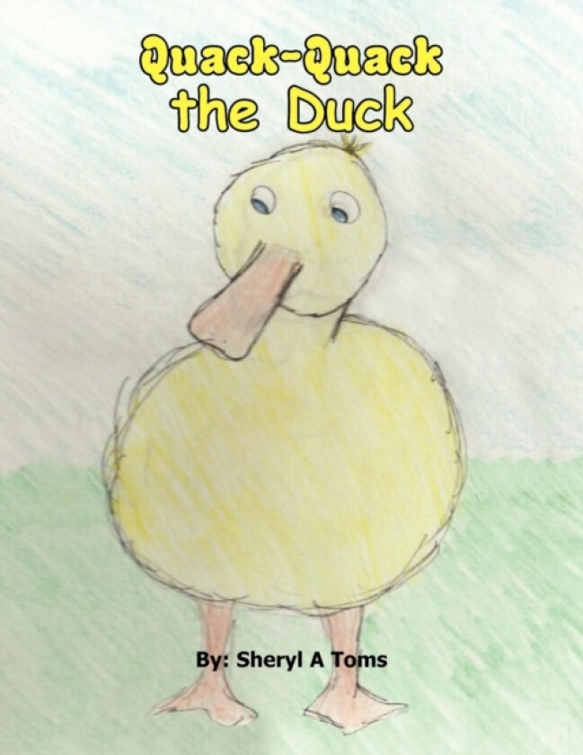 Quack Quack the Duck av Sheryl Toms (Paperback)