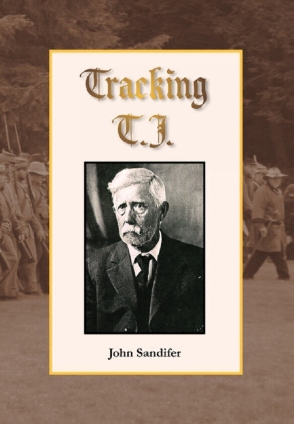 Tracking T.J. av John Sandifer (Hardcover)
