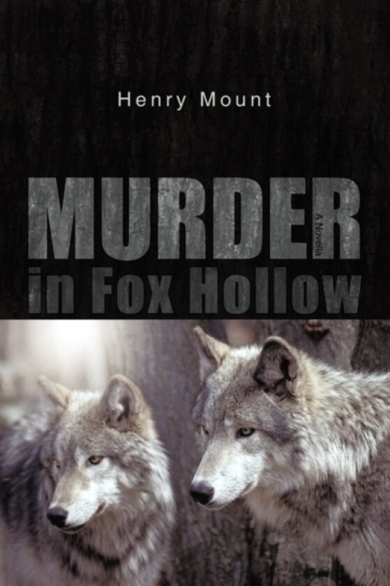 Murder in Fox Hollow av Henry Mount (Paperback)