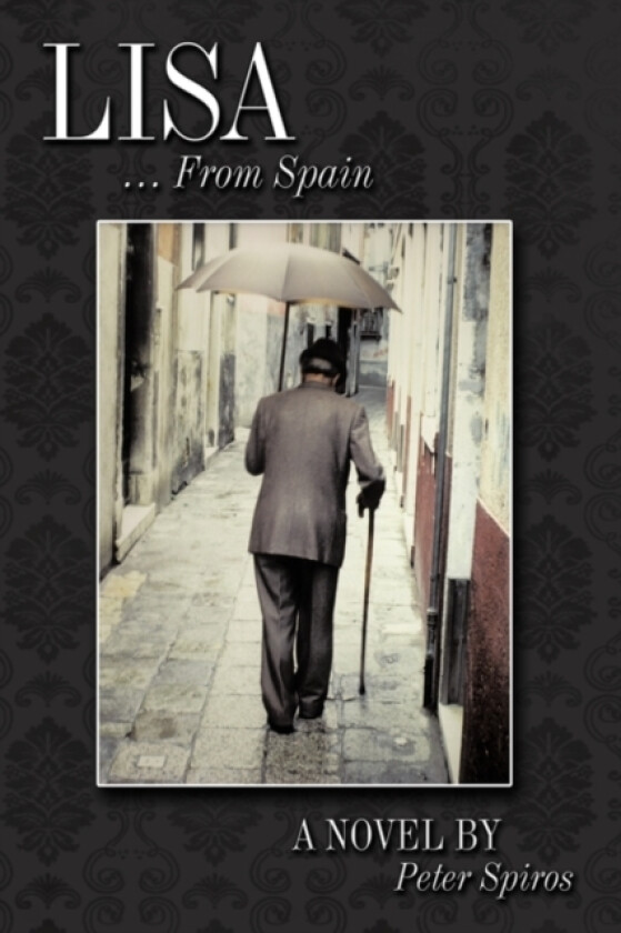 Lisa ... From Spain av Peter Spiros (Hardcover)