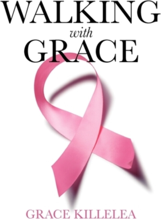 Walking with Grace av Grace Killelea (Paperback)