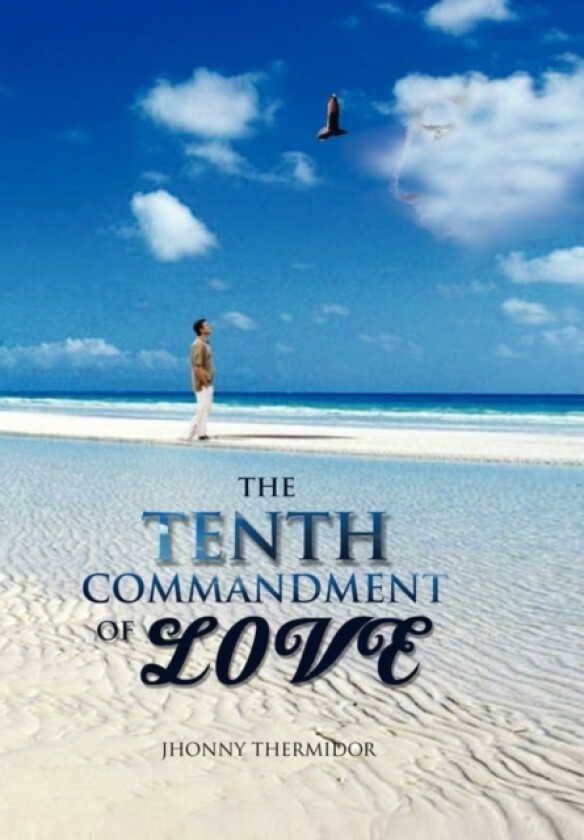 The Tenth Commandment of Love av Jhonny Thermidor (Paperback)