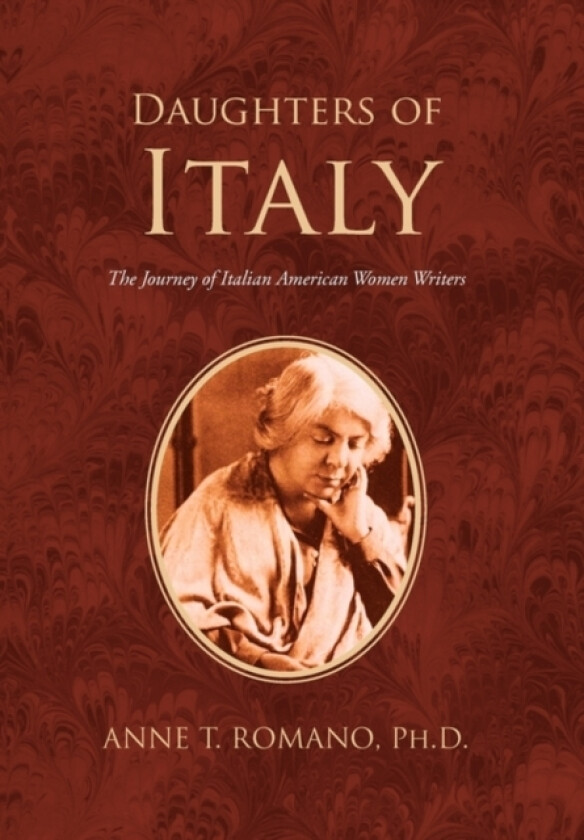 Daughters of Italy av Ph D Anne T Romano, Ph D Anne (Hardcover)