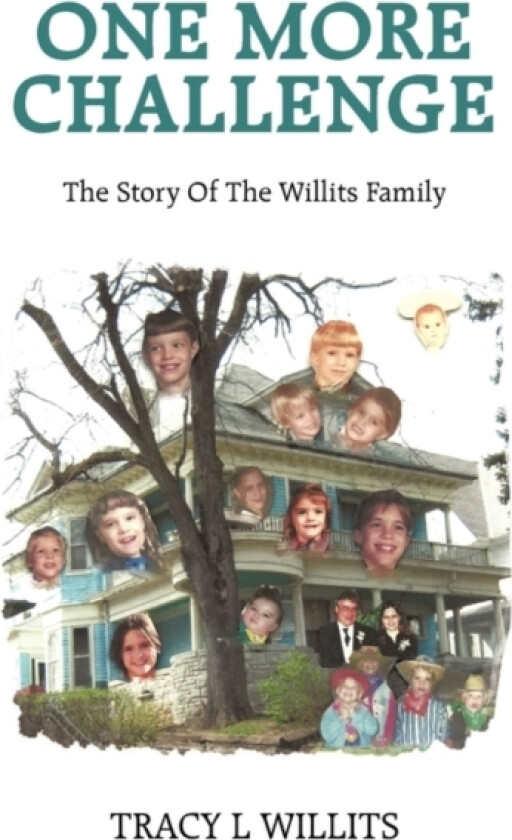 One More Challenge-The Story of the Willits Family av Tracy L Willits (Paperback)