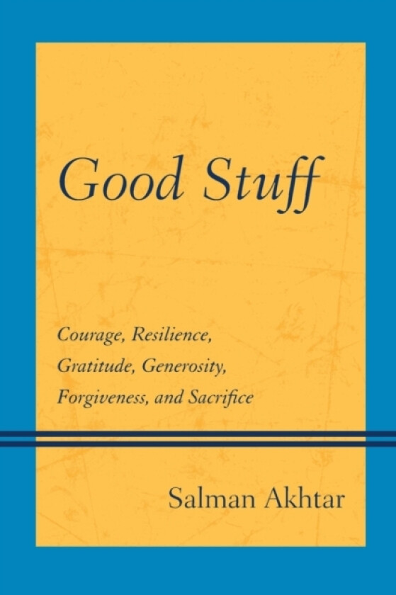 Good Stuff av Salman Akhtar (Paperback)