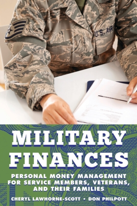 Military Finances av Cheryl Lawhorne-Scott, Don Philpott (Hardcover)