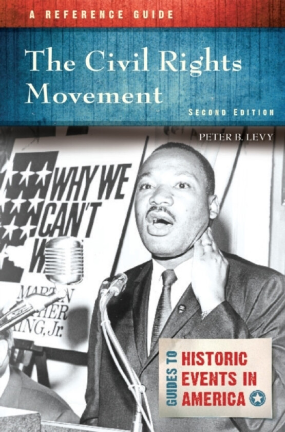 The Civil Rights Movement av Peter B. Levy (Hardcover)