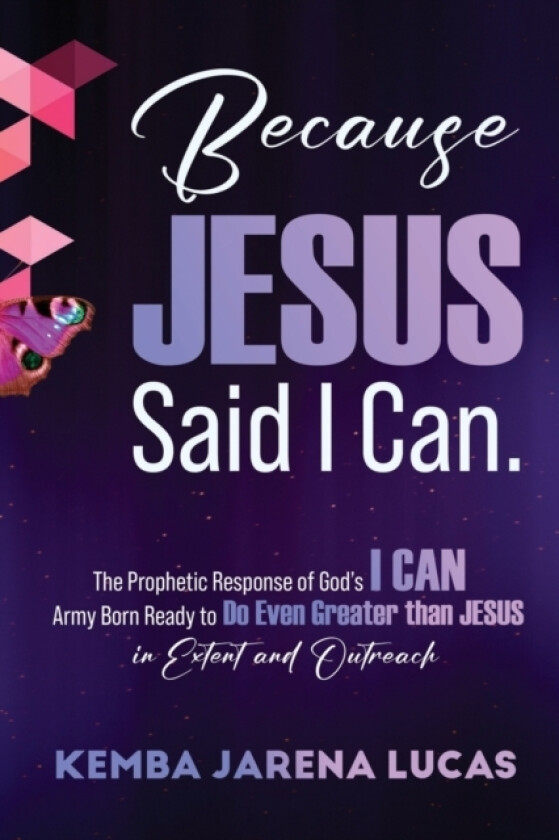 Because Jesus Said I Can. av Kemba Jarena Lucas (Paperback)