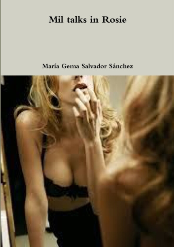 Mil talks in Rosie av Maria Gema Salvador Sanchez (Paperback)