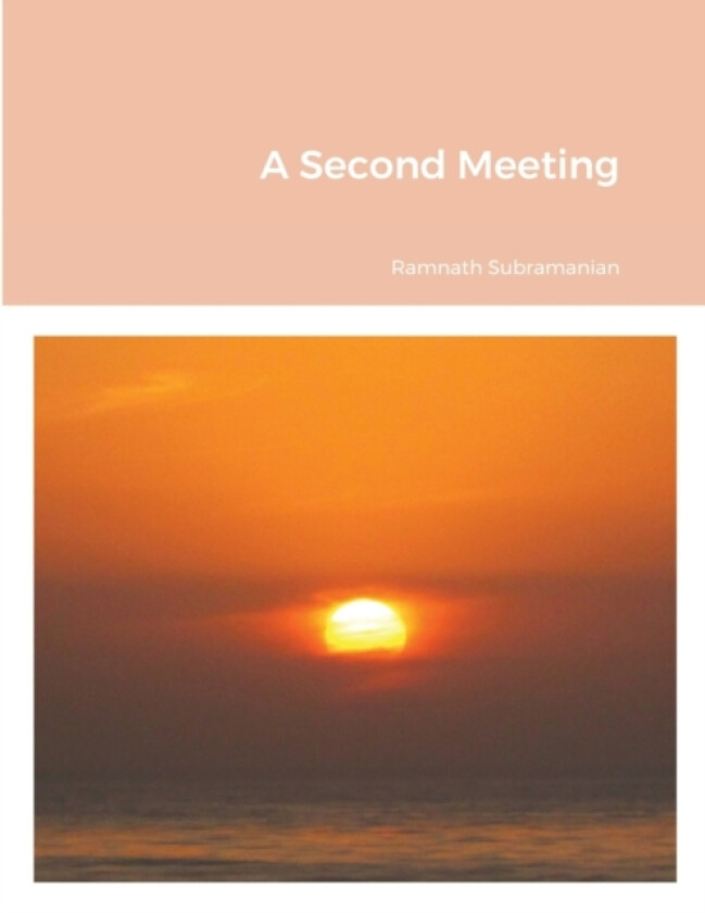 A Second Meeting av Ramnath Subramanian (Paperback)