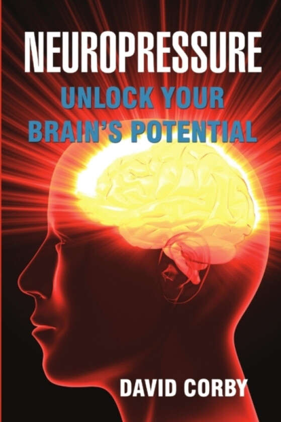 Neuropressure av David Corby (Paperback)