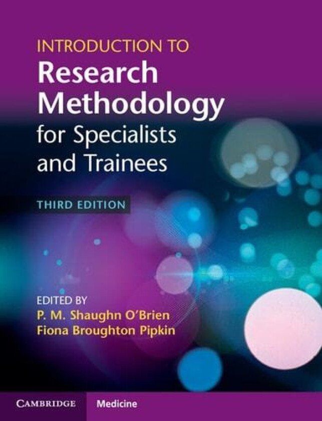 Introduction to Research Methodology for Specialists and Trainees av P. M. Shaughn O'Brien (Paperback)