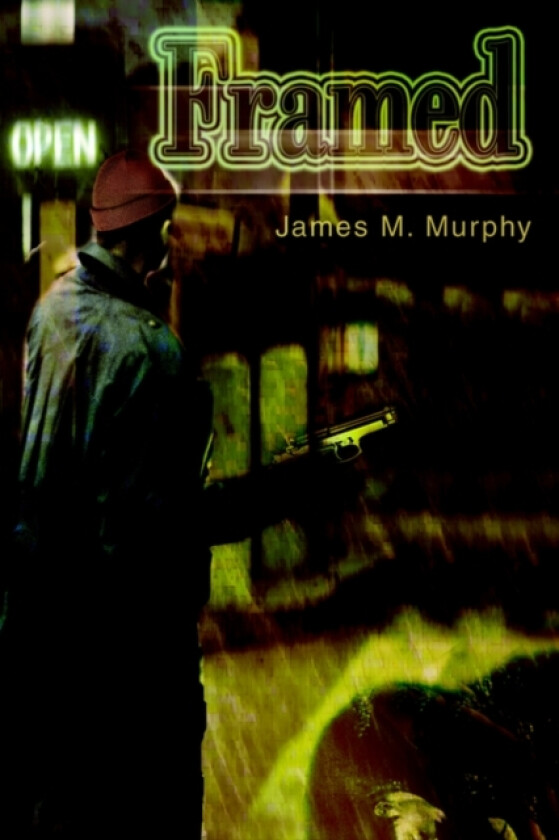 Framed av James M Murphy (Paperback)