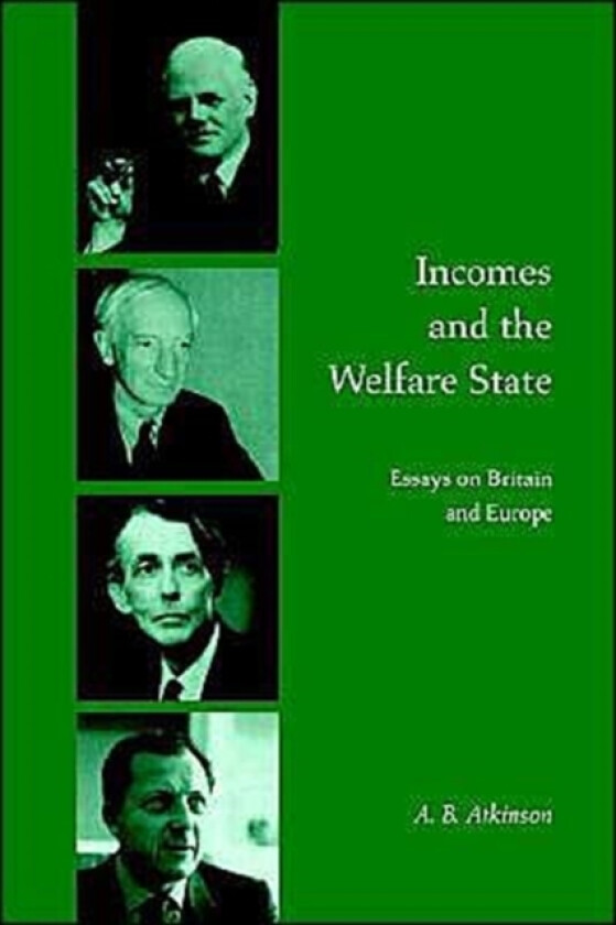 Incomes and the Welfare State av Anthony Barnes Atkinson (Paperback)