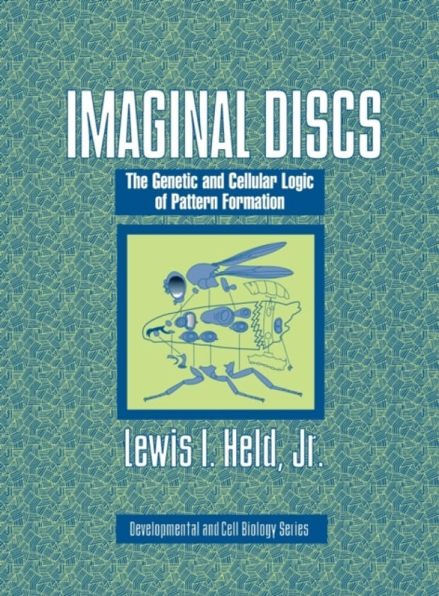 Imaginal Discs av Lewis I. Held Jr (Hardcover)