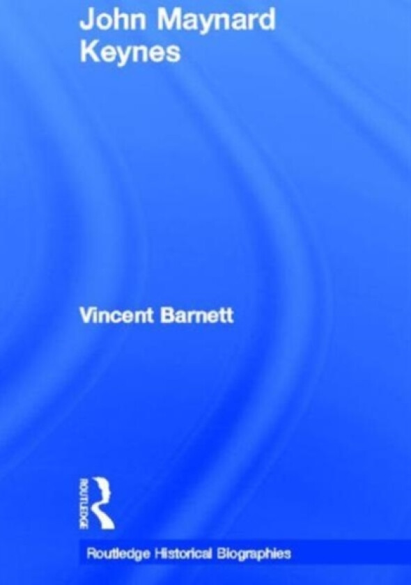 John Maynard Keynes av Vincent Barnett (Hardcover)