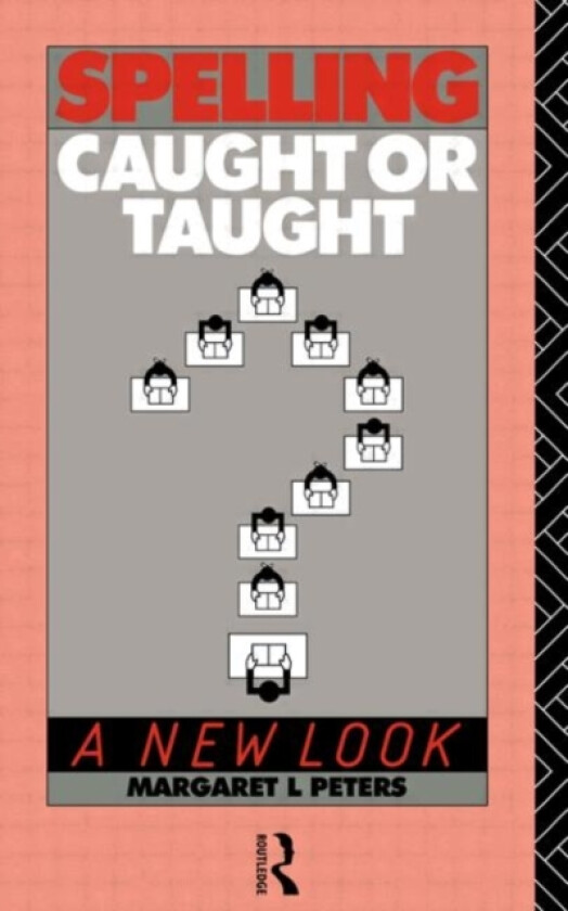 Spelling: Caught or Taught? av Margaret Lee Peters (Paperback)